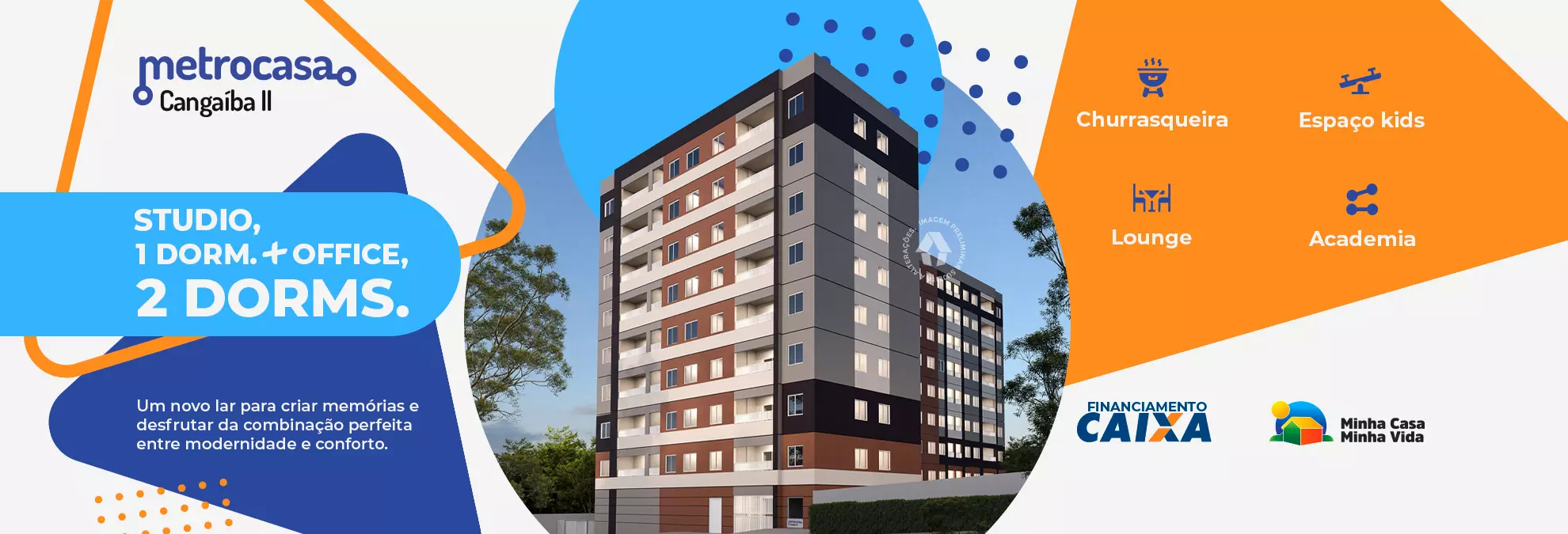 Motivos para viver no Metrocasa Cangaíba II